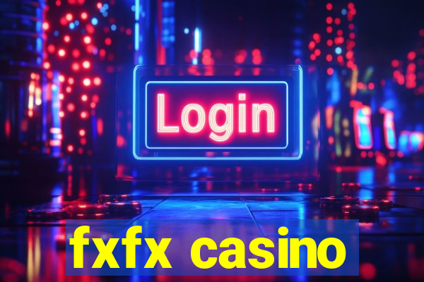 fxfx casino